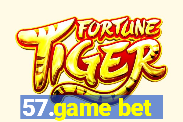 57.game bet
